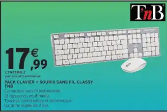TNB PACK CLAVIER + SOURIS SANS FIL CLASSY
