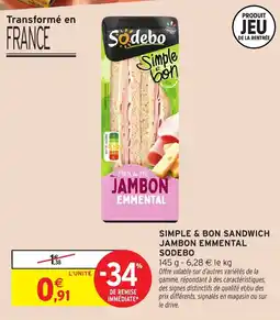 Intermarché Express SODEBO SIMPLE & BON SANDWICH JAMBON EMENTAL offre