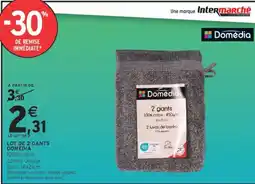 Intermarché Domédia gants offre