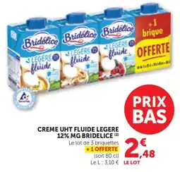 Maximarché Bridelice Creme UHT fluide legere offre