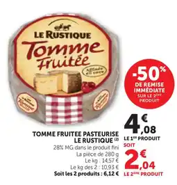 Maximarché LE RUSTIQUE Tomme Fruitée offre