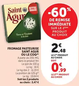 Maximarché Saint Agur Fromage Pasteurise offre