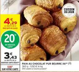 Intermarché Express PAIN AU CHOCOLAT PUR BEURRE offre