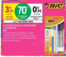 Intermarché Express Bic 2 stylos-bille 4 couleurs + 5 crista offre