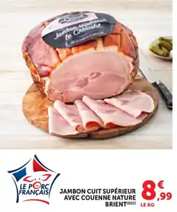 Maximarché BRIENT Jambon cuit supérieur offre
