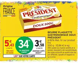 Intermarché Express Président Beurre plaquette gastronomique doux offre