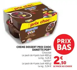 Maximarché Danette Creme dessert offre