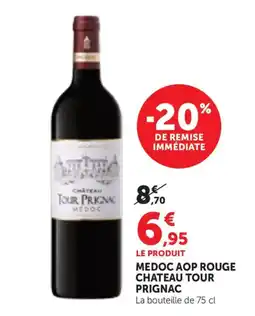 Maximarché Château Tour Prignac offre