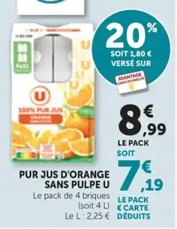 Maximarché U PUR JUS D'ORANGE offre