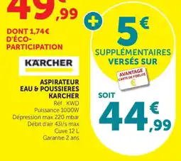 Maximarché KARCHER ASPIRATEUR EAU & POUSIERES offre