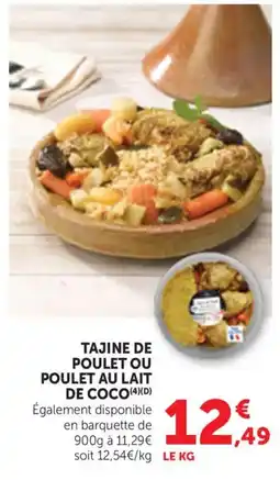 Maximarché Tajine de poulet ou poulet au lait de coco offre