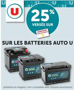 Maximarché U Auto batteries offre