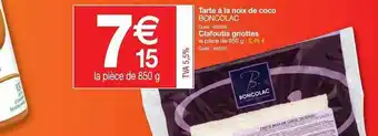 Promocash Tarte à La Noix De Coco Boncolac offre