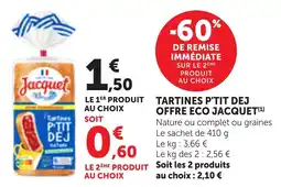 Maximarché Jacquet Tartines P'TIT DEJ offre