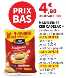 Maximarché Ker Cadelac Madeleines offre