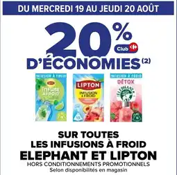 Carrefour Elephant Et Lipton Sur toutes les infusion à froid offre