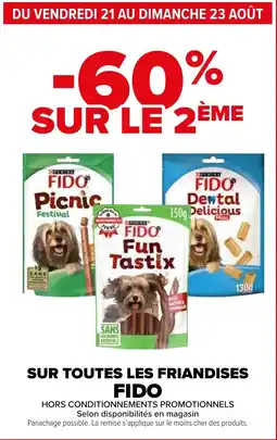 Carrefour Fido Sur toutes les friandises offre