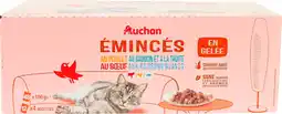 Auchan Auchan émincés en gelée pour chat auchan offre
