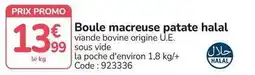 Promocash Promo - boule macreuse patate halal offre