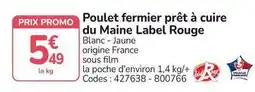 Promocash Promo - poulet fermier prêt à cuire du maine offre