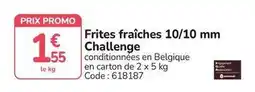 Promocash Promo - frites fraîches 10/10 mm offre