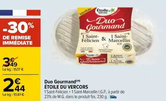 Carrefour Étoile du vercors duo gourmand offre