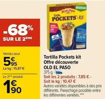 Carrefour Old el paso tortilla pockets kit offre découverte offre