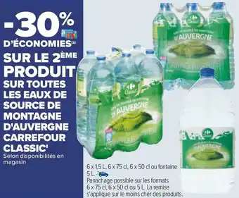 Carrefour Carrefour bon plan sur le 2ème produit sur toutes les eaux de source de montagne d'auvergne carrefour classic' offre