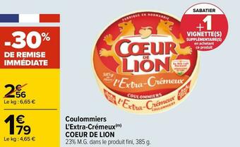 Carrefour Coeur de lion coulommiers l'extra-crémeux offre
