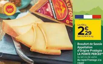 Carrefour La pointe percee beaufort de savoie appellation d'origine protégée offre
