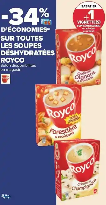 Carrefour Royco bon plan sur toutes les soupes déshydratées royco offre