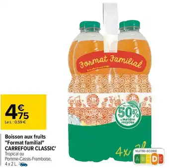 Carrefour Carrefour boisson aux fruits "format familial" offre