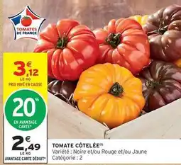 Intermarché Express Tomate cotelee offre