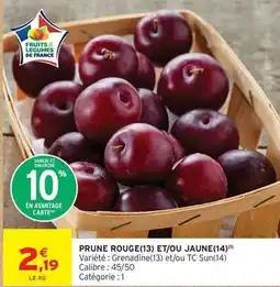 Intermarché Express Prune rouge offre