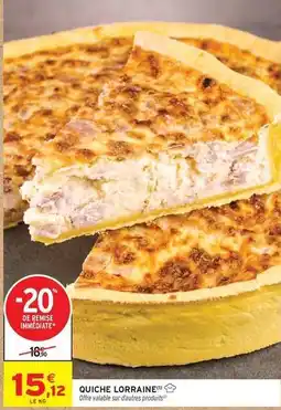 Intermarché Express Quiche lorraine offre