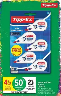 Intermarché Express Tipp-ex - mini pocket mouse offre