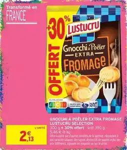 Intermarché Express Lustucru - gnocchi à poêler extra fromage offre