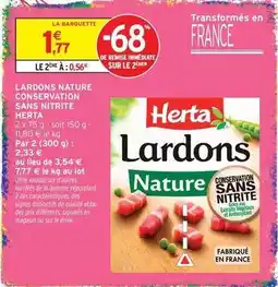 Intermarché Express Herta - lardons nature conservation sans nitrite offre