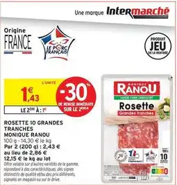 Intermarché Express Monique ranou - rosette 10 grandes tranches offre