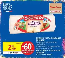 Intermarché Express Soignon - bûche l'extra fondante offre