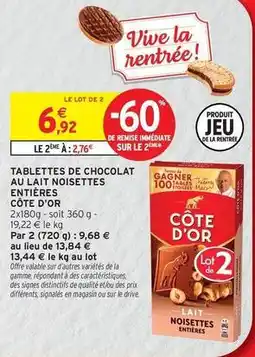 Intermarché Express Côte d'or - tablettes de chocolat au lait noisettes entieres offre