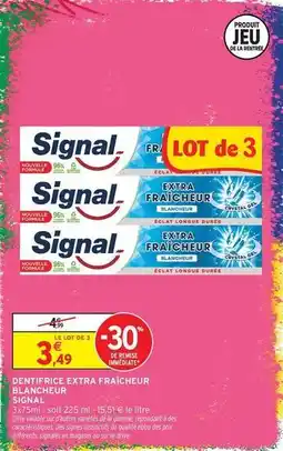 Intermarché Express Signal - dentifrice extra fraîcheur offre
