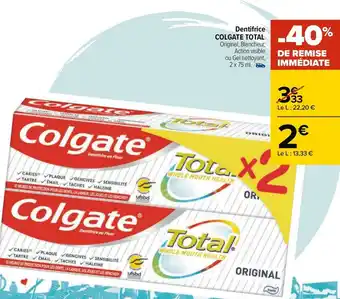 Carrefour Colgate total dentifrice offre