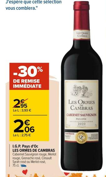 Carrefour Les ormes de cambras i.g.p. pays d'oc offre