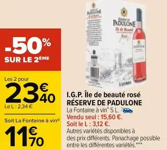 Carrefour Réserve de padulone i.g.p. île de beauté rosé offre