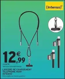 Intermarché Express Laniere de chargement telephone noir intenso offre