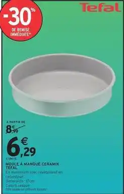 Intermarché Express Tefal - moule à manou ceramik offre