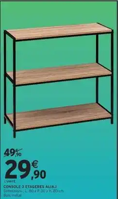 Intermarché Express Console 3 etageres aliaj offre