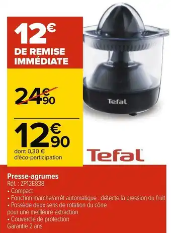 Carrefour Tefal presse-agrumes offre