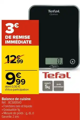 Carrefour Tefal balance de cuisine offre